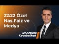 22:22 ÖZEL Dr. Artunç Kocabalkan 