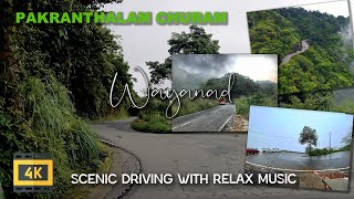 Scenic Drive - Pakranthalam Churam - Wayanad with relaxing Music - 4K