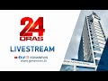 24 Oras Livestream: February 25, 2022 - Replay