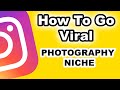 ViralCaption How To Go Viral In #Photography Niche