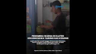 Fenomena Warga Klaten Keliling Bawa Tabung Gas Kosong, Efek Pengecer Dilarang Jual Elpiji 3Kg,