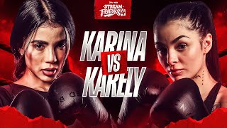 KARINA GARCIA VS KARELY RUIZ | STREAM FIGHTERS 4 | WESTCOL