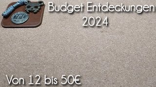 Knifetalk - Meine Budget Entdeckungen 2024  Meine Empfehlungen von 12 bis 50€ #budget#everydaycarry