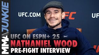 UFC on ESPN+ 25: Nathaniel Wood full pre-fight interview