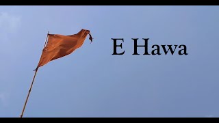 E Hawa | Meghdol X Hawa Film | Mobile cinematography