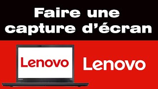 Comment faire une capture d'écran sur ordinateur Lenovo