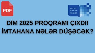 DİM 2025 MÖVZULARI ÇIXDI! (PDF-Lİ)