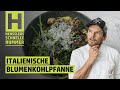 Schnelles Italienische Blumenkohlpfanne Rezept von Steffen Henssler