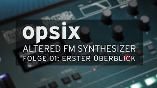 KORG opsix Master Class - Folge 1: erster Überblick