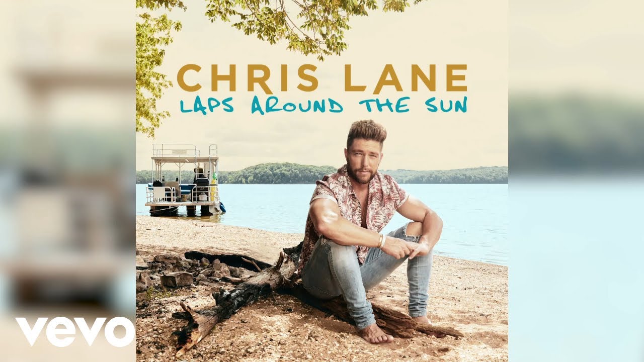 Chris Lane - Laps Around the Sun Chris Lane - Laps Around the Sun