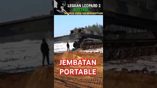 Jembatan yang dapat berjalan ❗ inilah leguan leopard 2 🥶