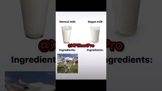 Who Really Made the Vegan Milk? #memes #milk