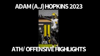 ADAM HOPKINS (ONE OF THE BEST TWO WAY PLAYERS IN THE COUNTRY) ATH-WR/DB 2023 OFFENSIVE HIGHLIGHTS