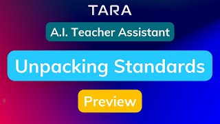 TARA: Unpacking Standards Assistant Preview Video