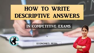 51. HOW TO WRITE A DESCRIPTIVE ANSWER IN COMPETITIVE | Extra tips discussed ( to crack exams )