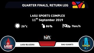 LASU Blazers vs OAU Giants | Quarter Finals | (Second Leg)