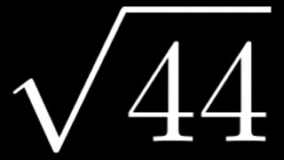 How to Simplify the Square Root of 44: Sqrt(44)