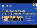 Kualitas Siaran Di era Siaran TV Digital   | Special Event  13 okt  2021