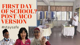 SMK Sultanah Bahiyah First Day of School - Post MCO