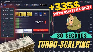 🏆 BEST QUOTEX ROBOT | REAL ACCOUNT +335$ | FAST SIGNALS WITH TRADING STRATEGY 2023 | NO MARTINGALE 💵