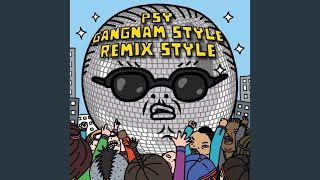 강남스타일 (Gangnam Style) (Mash Up)