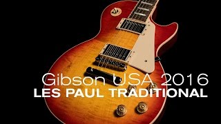 Gibson 2016 Les Paul Traditional Overview  •  Wildwood Guitars