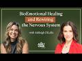 513: BioEmotional Healing and Rewiring the Nervous System | Ashleigh DiLello