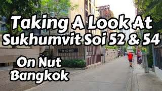 Exploring Sukhumvit Soi 52 \u0026 Soi 54 Bangkok, Thailand