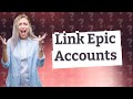 How do I link my Epic account to another account?