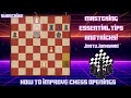 HOW TO IMPROVE CHESS OPENINGS: Mastering Essential Tips and Tricks! - JONTY JUNKYARD