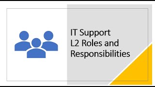 L2 Support Roles and Responsibilities