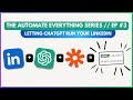 How to automate LinkedIn so it grows itself (How to get followers on LinkedIn with ChatGPT & Zapier)