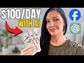 Getting Paid $100+ Per Day from Facebook (Using AI)