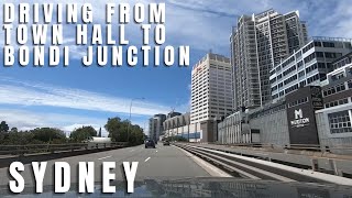 Driving from Town Hall to Bondi Junction, Sydney NSW Australia 2021