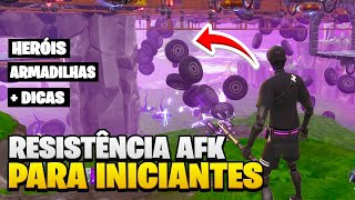 ⚡DICAS PARA MONTAR SUA RESISTÊNCIA 100% AFK - FORTNITE SALVE O MUNDO