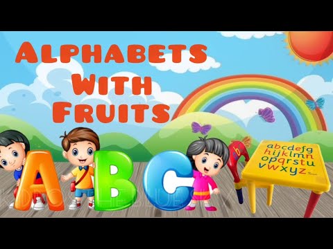 Alphabet With Fruits| Kids Alphabets| ABC |babies| Fruits Names In ...