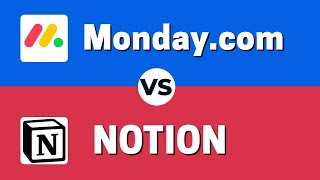 Monday.com vs Notion - Which One Is Better?