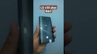 LG v30 plus B\u0026O 4/128 P-Oled