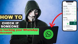 How to Check if someone is hacking your WhatsApp Account