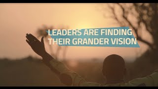 Uniting Leaders \u0026 Inspiring a Grander Vision