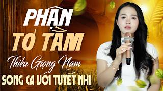 Karaoke Phận Tơ Tằm ▶ Thiếu Giọng Nam - Song Ca Với Tuyết Nhi