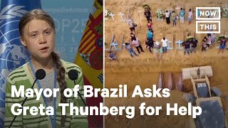 Brazilian Mayor Asks Greta Thunberg for Help During COVID-19 | NowThis