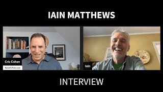 Iain Matthews | Interview | Bands To Fans