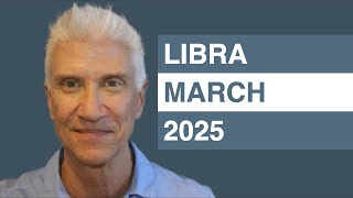 LIBRA March 2025 Forecast - Amazing Predictions!