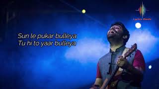 Bulleya Lyrics | Arijit Singh | Shilpa Rao | Pritam | Amitabh | Ae Dil Hai Mushkil | Lyrics Mazic