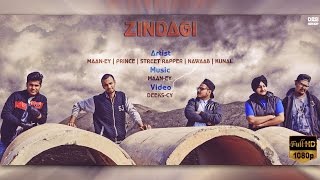 Zindagi - Cypher | Maan-Ey x Prince x Street Rapper x Nawaab x Kunal | Latest Punjabi Rap Song 2016