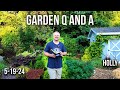 Viewer Garden Questions Answered - Overfertilizing, Labeling Plants, Garde Tour, Consultations