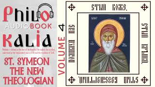 St. Symeon the New Theologian - Philokalia - Volume 4 - AudioBook 📖🎧