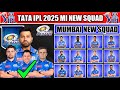 IPL 2025 - Mumbai Indians Final Squad (So Far) | MI 2025 Squad | MI Team 2025 Players List