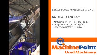 NGR NGR S: GRAN 105 V Used SINGLE SCREW REPELLETIZING LINE MACHINE MachinePoint